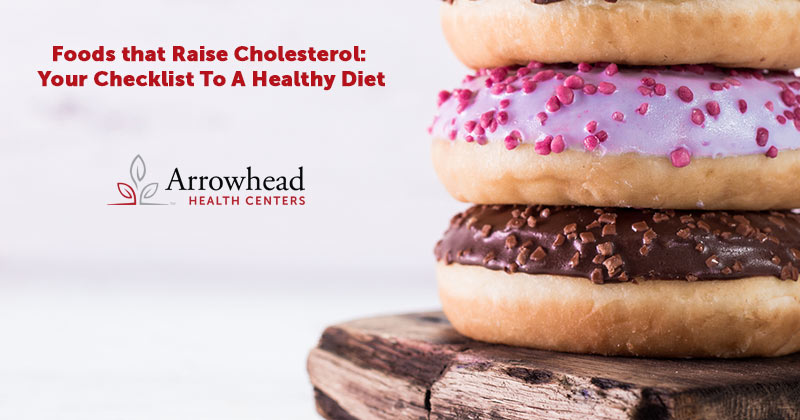 foods-that-raise-cholesterol-your-checklist-to-a-healthy-diet